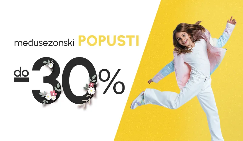 MEĐUSEZONSKI POPUSTI I DO 30%