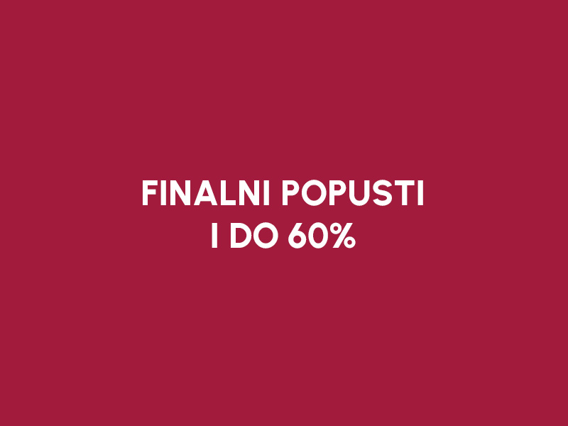 VELIKO FINALE: POPUSTI I DO 60%