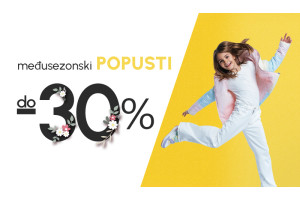 MEĐUSEZONSKI POPUSTI I DO 30%